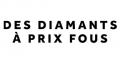 vente privée Des diamants à prix fous