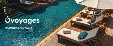 vente privée Découvrez les séjours Ôvoyage à l'autre bout du monde ! Faites de vos vacanc...