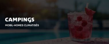 vente privée Profitez de vacances tout confort dans des campings avec mobil-homes climatisés...